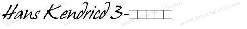 Hans Kendricd 3字体转换